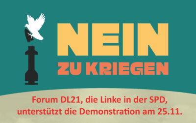 Forum DL21, die Linke in der SPD, unterstützt die Demonstration am 25.11.